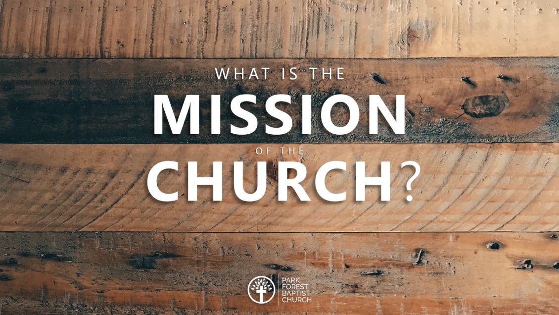 What Is the Mission of the Church? | PFBC